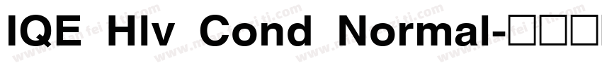 IQE Hlv Cond Normal字体转换